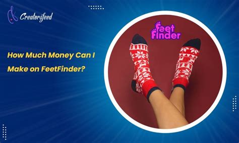 feet finder how much can i make|FeetFinder Income: How Much Creators Are Making。